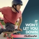 Man with skateboard with text it won't let you down